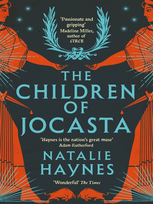 Title details for The Children of Jocasta by Natalie Haynes - Available